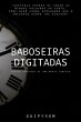 Baboseiras Digitadas (eBook, PDF) - Bild 1