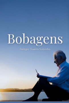 Bobagens (eBook, PDF) - Sobrinho, Pelágio Guerra