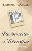 Narbenseelen im Tränenfluss (eBook, ePUB) Narbenseelen im Tränenfluss (eBook, ePUB)