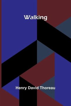 Walking - Thoreau, Henry David