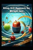 Using Self Hypnosis for Weight Loss