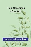 Les Mémoires d'un âne. Les Mémoires d'un âne.