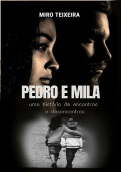 Pedro E Mila (eBook, PDF) - Teixeira, Miro