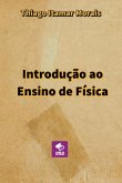 Introdução Ao Ensino De Física (eBook, PDF)