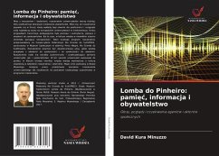 Lomba do Pinheiro: pami¿¿, informacja i obywatelstwo - Kura Minuzzo, David
