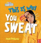 This Is Why You Sweat This Is Why You Sweat