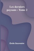 Les derniers paysans - Tome 2 Les derniers paysans - Tome 2