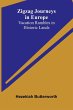 Zigzag Journeys in Europe - Bild 1
