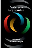 L'auberge de l'ange gardien L'auberge de l'ange gardien