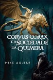 Corvus Corax E A Sociedade Da Qumera (eBook, PDF)
