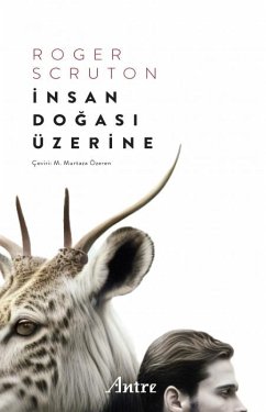 Insan Dogasi Üzerine - Scruton, Roger