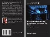 El discurso científico y artístico de Leonardo da Vinci El discurso científico y artístico de Leonardo da Vinci