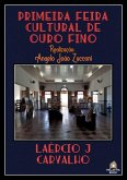 Primeira Feira Cultural De Ouro Fino (eBook, ePUB)