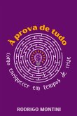 À Prova De Tudo (eBook, ePUB) À Prova De Tudo (eBook, ePUB)