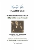 (study Score:brochure) 28 Preludes For Solo Violin (28 Prelúdios Para Violino Só): Complete Scores Edited By Dr Zoltan Paulinyi In English And Portuguese (partituras Editadas Integralmente, Em Inglês E Português). (eBook, ePUB)