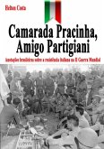 Camarada Pracinha, Amigo Partigiani (eBook, ePUB)