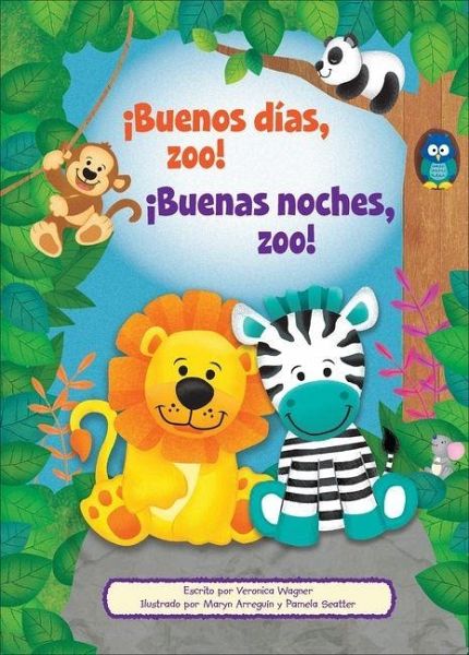 ¡Buenos Días, Zoo! ¡Buenas Noches, Zoo! (Good Morning, Zoo! Good Night, Zoo!)