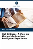 Call it Sleep - A View on the Jewish-American Immigrant Experience