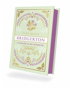 Cover Bridgerton 6 - El Corazon de Una Bridgerton - Ed. Coleccionista
