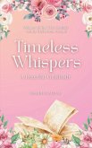 Timeless Whispers