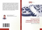 Comportement tribologique d'aciers de construction mécanique