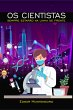 Os Cientistas Sempre Estarão Na Linha... - Bild 1