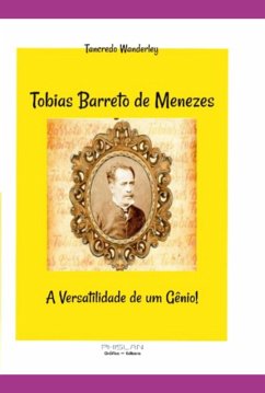 Tobias Barreto De Menezes (eBook, PDF) - de Filho, Tancredo Wanderley Carvalho