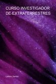 Curso Investigador De Extraterrestres (eBook, PDF)