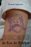 Caçadores Da Rua Do Bosque (eBook, ePUB)