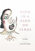 Born in a Barn on Venus Born in a Barn on Venus