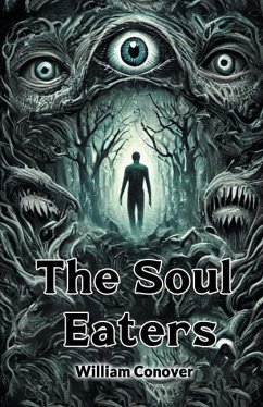 The Soul Eaters - Conover, William