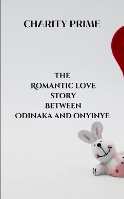 The Romantic Love Story Between Odinaka and Onyinye - Prime, C.