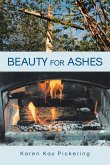 Beauty For Ashes