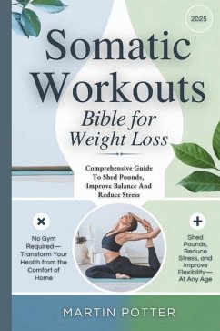 Somatic Workouts Bible For Weight Loss - Potter, Martin