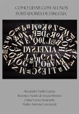 Como Lidar Com Alunos Portadores De Dislexia (eBook, PDF)