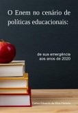 O Enem No Cenário De Políticas Educacionais: (eBook, PDF)