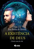 A Existência De Deus (eBook, PDF)