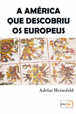Cover A América Que Descobriu Os Europeus (eBook, ePUB)