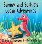Sammy & Sophie's Ocean Adventures
