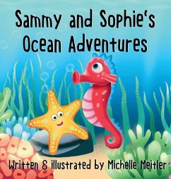 Sammy & Sophie's Ocean Adventures - Meitler, Michelle