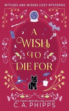 A Wish To Die For - Phipps, C. A.