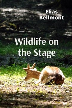 Wildlife on the Stage - Bellmont, Elias