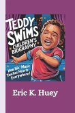 Teddy Swims Children's Biography