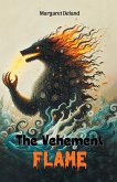 The Vehement Flame