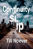 Continuity Slip Continuity Slip