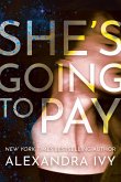 She's Going to Pay She's Going to Pay