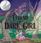 The Legend of Dark Girl