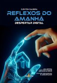Reflexos Do Amanhã: Despertar Digital (eBook, ePUB)