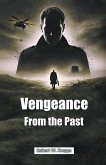 Vengeance From the Past