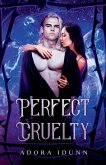 Perfect Cruelty Perfect Cruelty